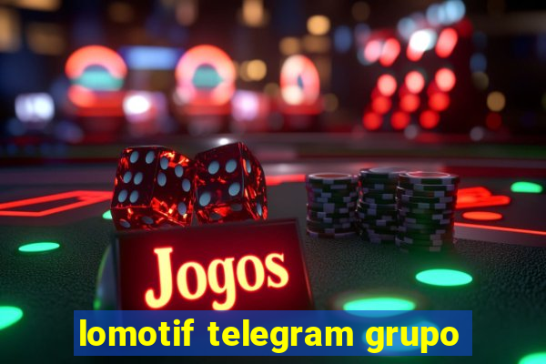 lomotif telegram grupo